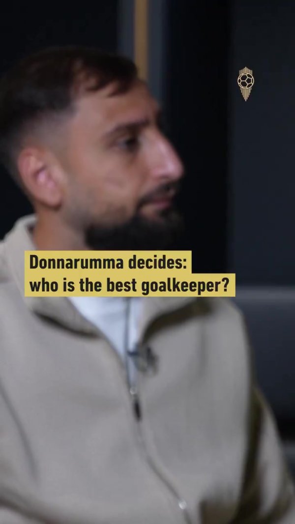 多纳鲁马门将二选一：迪达打败大深广，布冯最终成功